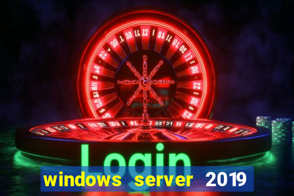 windows server 2019 iso pt-br download